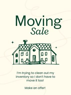 Moving Sale! See Something You Like? Make an Offer!